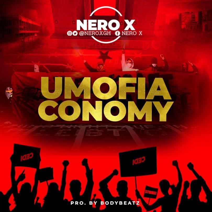 Download MP3: Nero X – Umofiaconomy - Ndwompafie.net