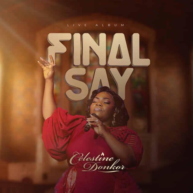 Celestine Donkor – More Than A Song