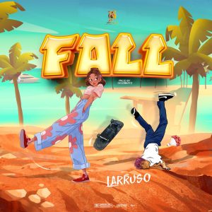 Larruso – Fall mp3 download