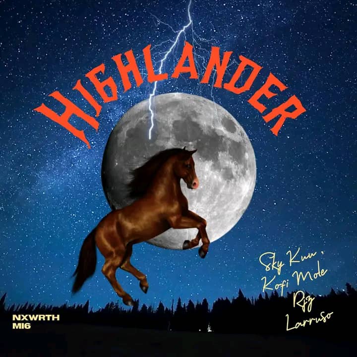 RJZ – Highlander ft. Nxwrth, Sky Kuu, Kofi Mole & Larruso