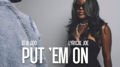 Efia Odo – Put ‘Em On ft. Lyrical Joe