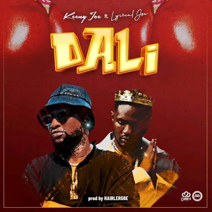 Keeny Ice – Dali ft. Lyrical Joe