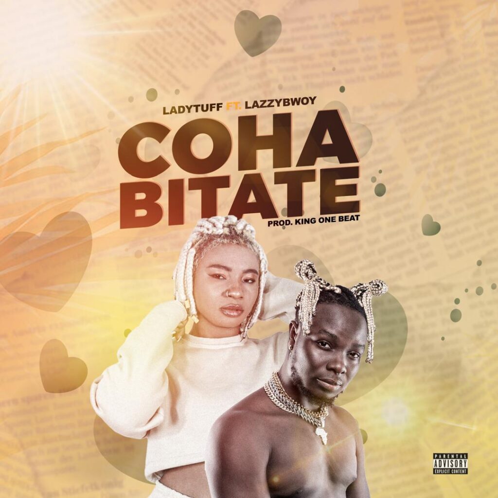 Lady Tuff Set to Release New Single Cohabitate Featuring LazzyBwoy on July 14th
