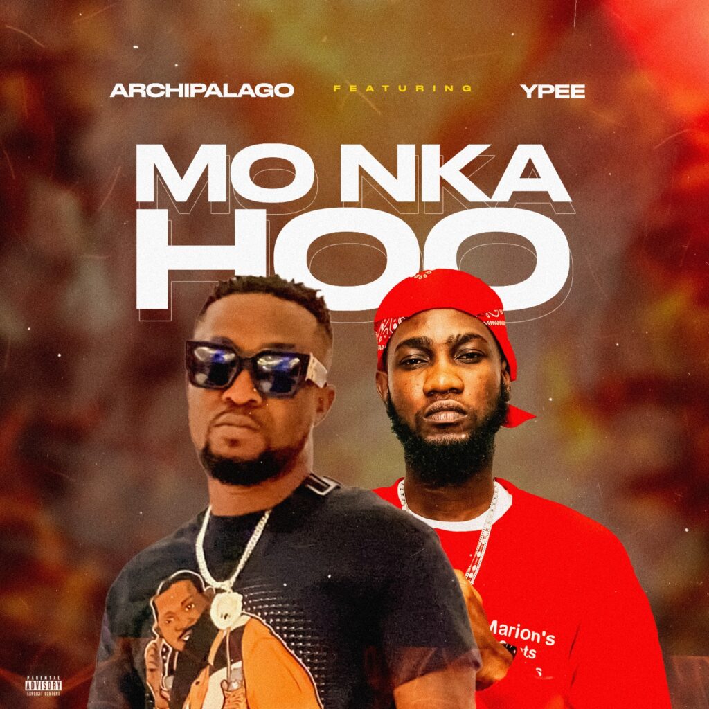 Archipalago – Mo Nka Hoo ft. Ypee