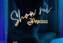 Popcaan – Show Me