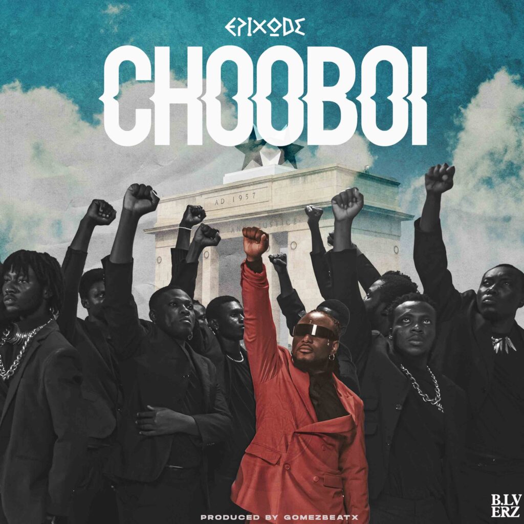 Epixode – Chooboi