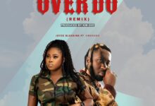 Joyce Blessing – Over Do (Remix) ft. Amerado