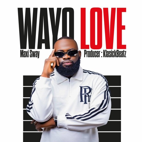 Maxi Sway – Wayo Love