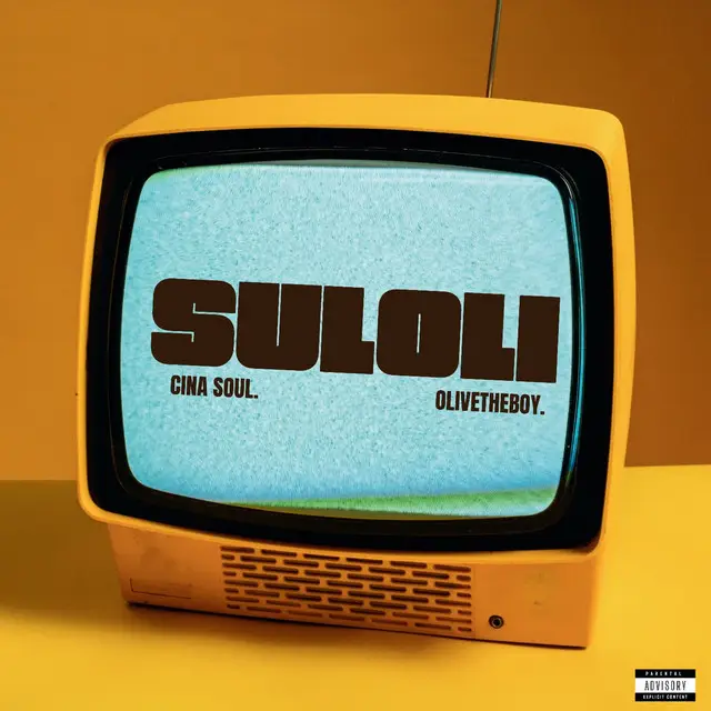 Cina Soul – Suloli ft. OliveTheboy