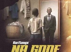 Kurl Songx – Na Gode