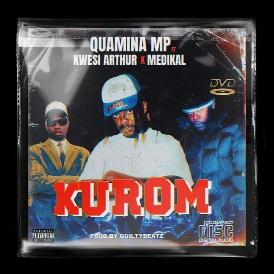 Quamina Mp – Kurom ft. Kwesi Arthur & Medikal