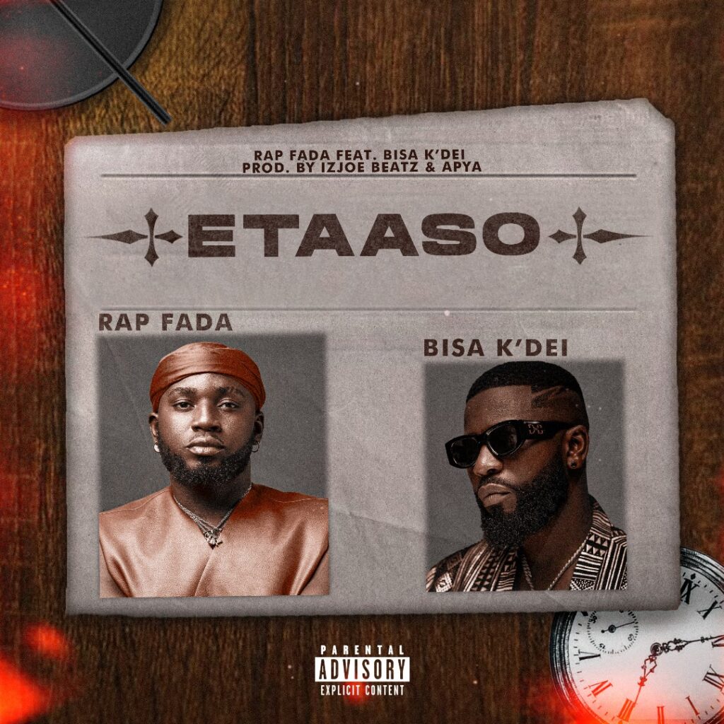 Rap Fada – Etaaso ft. Bisa K'dei